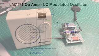 LM7171 Op Amp  LC Modulated Oscillator [upl. by Faro]