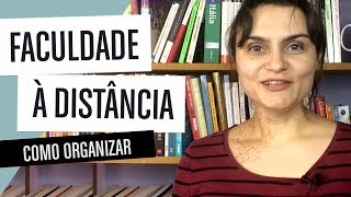 FACULDADE À DISTÂNCIA COMO ORGANIZAR OS ESTUDOS [upl. by Alegnaed]