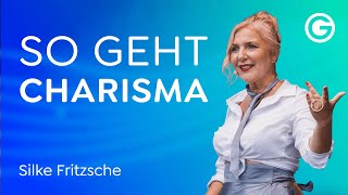 Erfolg durch Charisma Eine SchrittfürSchrittAnleitung  Silke Fritzsche [upl. by Dolli]