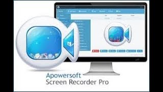 Apowersoft Screen Recorder Pro لتسجيل الشاشة و عمل المونتاج [upl. by Obrien897]