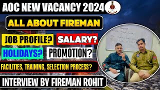 ARMY AOC 👨‍🚒 FIREMAN VACANCY DOUBT 🔪😍 JOB PROFILE  HoLIDAYS😱 armyaocrecruitment2024 aocfireman [upl. by Adlesirc]