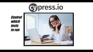 How to control which test to run in cypress [upl. by Philip]