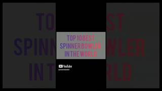 Top 10 best spinners in the world cricket subscribe to my channel [upl. by Anatollo343]