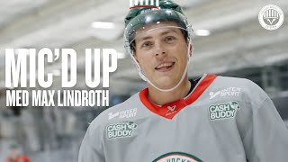 Micd up med Max Lindroth [upl. by Crofoot]