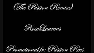 Rose Laurens  American Love The Passion Remix Promotional [upl. by Nnalyrehc498]