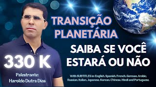 Haroldo Dutra Dias 🤍 SAIBA SE VOCÊ ESTARÁ NA TRANSIÇÃO PLANETÁRIA mensagensdobem [upl. by Lipsey704]