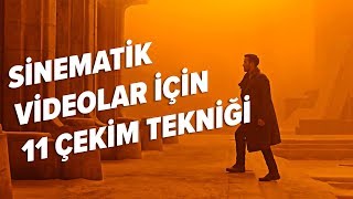 Sinematik Video amp Film Çekmek İsteyenler İçin 11 Temel Çekim Tekniği [upl. by Yreneh10]