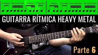 Guitarra Rítmica Heavy Metal  Parte 6  Combinando Células Rítmicas [upl. by Asek953]