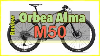 ORBEA ALMA M50 Review [upl. by Duffy]