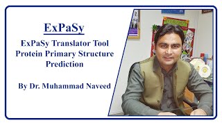 ExPaSy Translator Tool  Protein Structure Prediction  Lecture 5 Part 2 by Dr Muhammad Naveed [upl. by Chisholm]