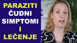 PARAZITI čudni simptomi i prirodno lečenje  dr Bojana Mandić [upl. by Alyk940]