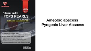 Amoebic Abscess Pyogenic Liver Abscess PastMCQS FCPS part 1 Preparation Rafiullah Double A [upl. by Yrojram979]