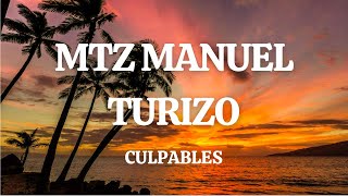 Culpables  MTZ Manuel Turizo LetraLyrics [upl. by Nylac680]