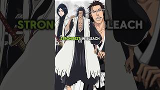 Strongest kenpachis in Bleach bleachanime bleach shorts [upl. by Jordison]