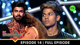 The Biggest Fight On The Show  MTV Splitsvilla 10  Episode 14 [upl. by Elsa]