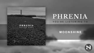 Phrenia  Moonshine Official audio [upl. by Robyn]