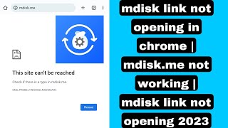 mdisk link not opening in chrome  mdiskme not working  mdisk link not opening 2023 [upl. by Swain]