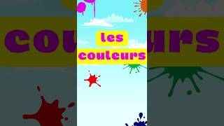 Apprendre les couleurs en français apprendrelescouleurs [upl. by Otrebor4]