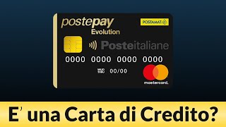 La Postepay Evolution è una Carta di Credito [upl. by Granoff600]