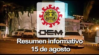 Resumen informativo OEM  15 de agosto [upl. by Akenat]