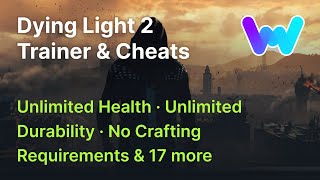 Dying Light 2 Cheats  Unlimited Health amp XP Unlimited Weapon Durability Super Damage amp More [upl. by Yaker]