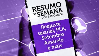 Reajuste salarial PLR Setembro Amarelo e mais [upl. by Irabaj]