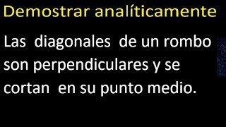 Las diagonales de un rombo son perpendiculares y se cortan en su punto medio [upl. by Alfredo668]