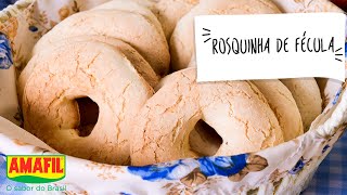 COMO FAZER ROSQUINHA DE FECULA DE MANDIOCA AMAFIL [upl. by Beutler972]