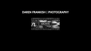 Daren Frankish  Photography  Archive  4K [upl. by Nnail]