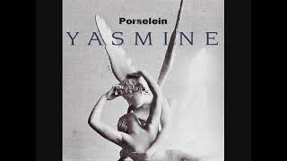 Porselein  Yasmine [upl. by Air]