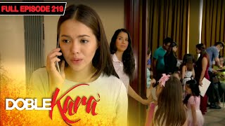 Full Episode 219  Doble Kara with ENG SUBS [upl. by Eimaraj]