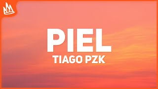 Tiago PZK Ke Personajes – Piel Letra [upl. by Annoit]