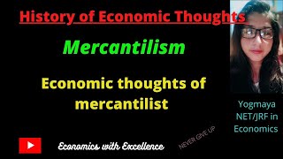 Mercantilism  Origin Features and Criticism of Mercantilism  History of Economic Thoughts [upl. by Bobette461]