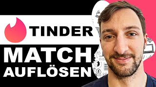 Tinder Match auflösen Simple 2024 [upl. by Arama]