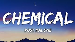 Post Malone  Chemical official lyrics video [upl. by Wilda103]