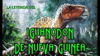 IGUANODON Dinosaurio VIVO en Nueva GuineaCriptozoologiaTerror [upl. by Etnecniv]