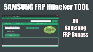 SAMSUNG FRP Hijacker TOOL  all samsung frp bypass [upl. by Novyart323]