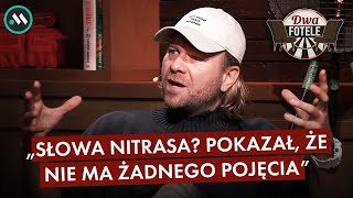 KAWULSKI ZARZUT NITRASA KSW FILM O CHALIDOWIE CZY FREAK FIGHTY SĄ SZKODLIWE DWA FOTELE 110 [upl. by Lak]