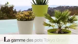 Grosfillex  les pots TOKYO  Truffaut [upl. by Fleeman]