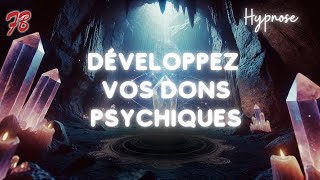 Hypnose pour débloquer vos dons psychiques cachés [upl. by Ilrahc998]