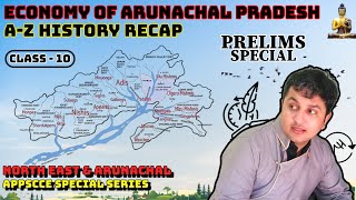 Class10  HISTORY AZ RECAP  ECONOMY OF ARUNACHAL PRADESH  APPSCCE PRELIMS 2024  Amritanshu [upl. by Gierk]