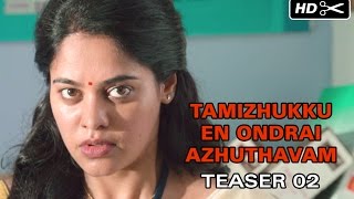 Tamizhukku En Ondrai Azhuthavum  Dialogue Teaser [upl. by Ujawernalo39]