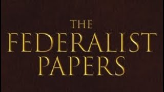 APUSH 101  The Federalist Papers [upl. by Ong646]