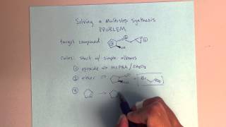 Organic Chemistry II  Solving a Multistep Synthesis Problem [upl. by Rafaelof220]