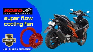 HOW TO INSTALL KOSO SUPER FLOW COOLING FAN FOR YAMAHA AEROX 155 [upl. by Nyra]