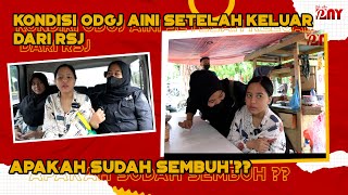 KONDISI ODGJ CANTIK MBA AINI SETELAH KELUAR DARI RSJ [upl. by Ynolem]