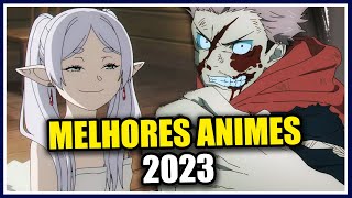 OS MELHORES ANIMES DE 2023  Destaques do Ano [upl. by Kcirreg322]