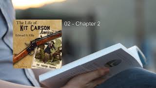 Life of Kit Carson 💖 By Edward S Ellis FULL Audiobook [upl. by Einamrej]