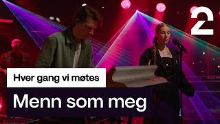 Matoma og Gabrielle tolker Menn som meg av Ramón  Hver gang vi møtes  TV 2 [upl. by Kline]