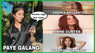 VIRAL PAYE GALANG TINAWAG NA LOW CLASS SINA ANNE CURTIS KATHRYN BERNARDO AT ANDREA BRILLANTES [upl. by Acinor834]